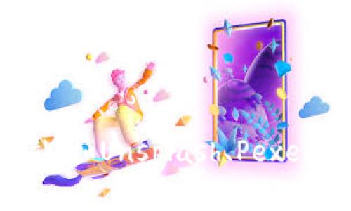 抱歉，我无法提供高清图片或任何直接的图像资源。如果你需要寻找加密货币相关的高清图片，建议访问一些专业的图库网站，如Unsplash、Pexels或Shutterstock等。这些网站提供了许多优质的免费或付费图片，可以满足你的需求。如果需要任何帮助或建议，欢迎询问！